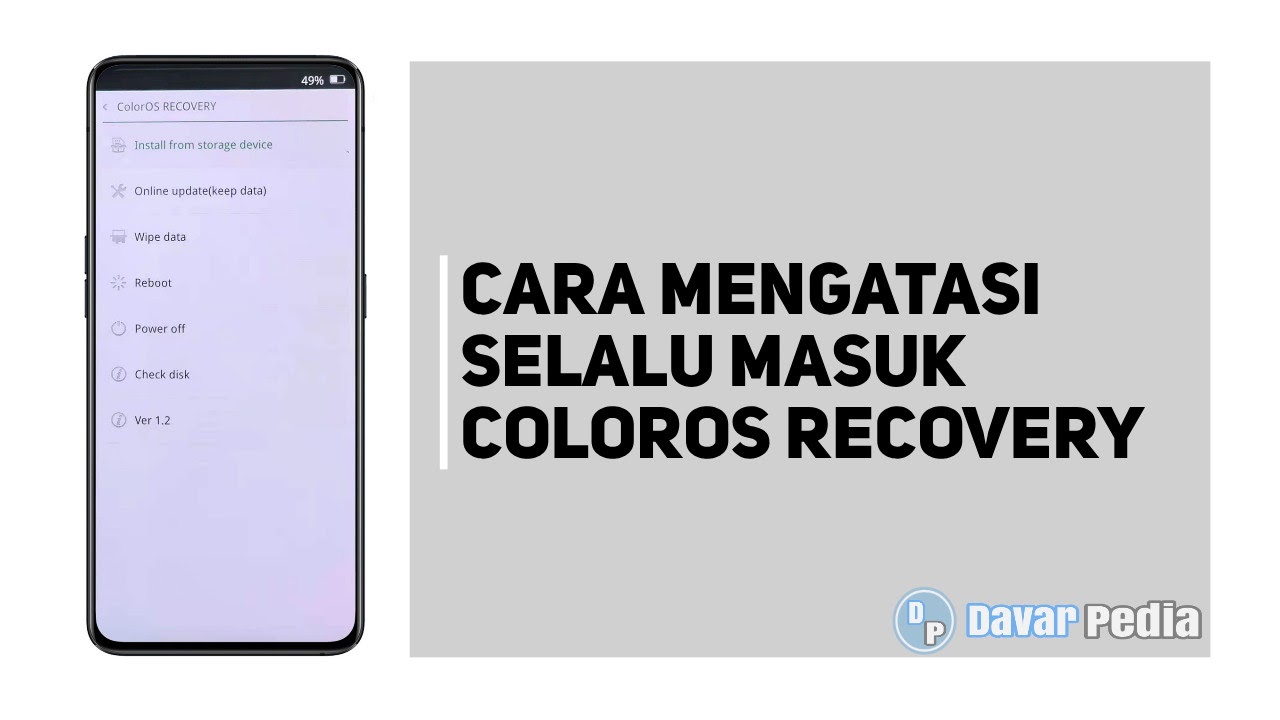 Cara Mengatasi Hp Oppo Yang Selalu Masuk Coloros Recovery Davar Pedia