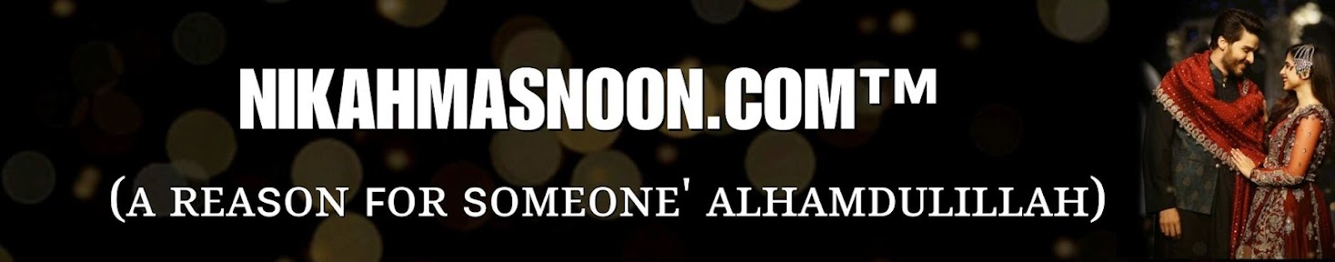 NIKAHMASNOON.COM™ - A MUSLIM MATRIMONY INDIA