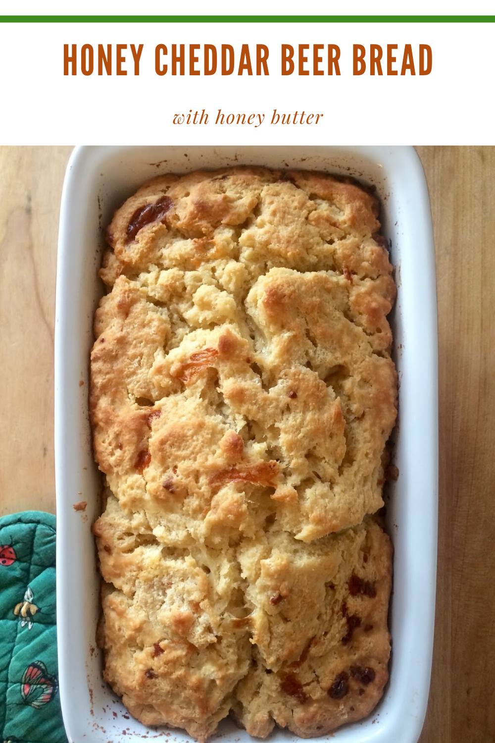 Savory Moments Honey cheddar beer bread w/ honey butter