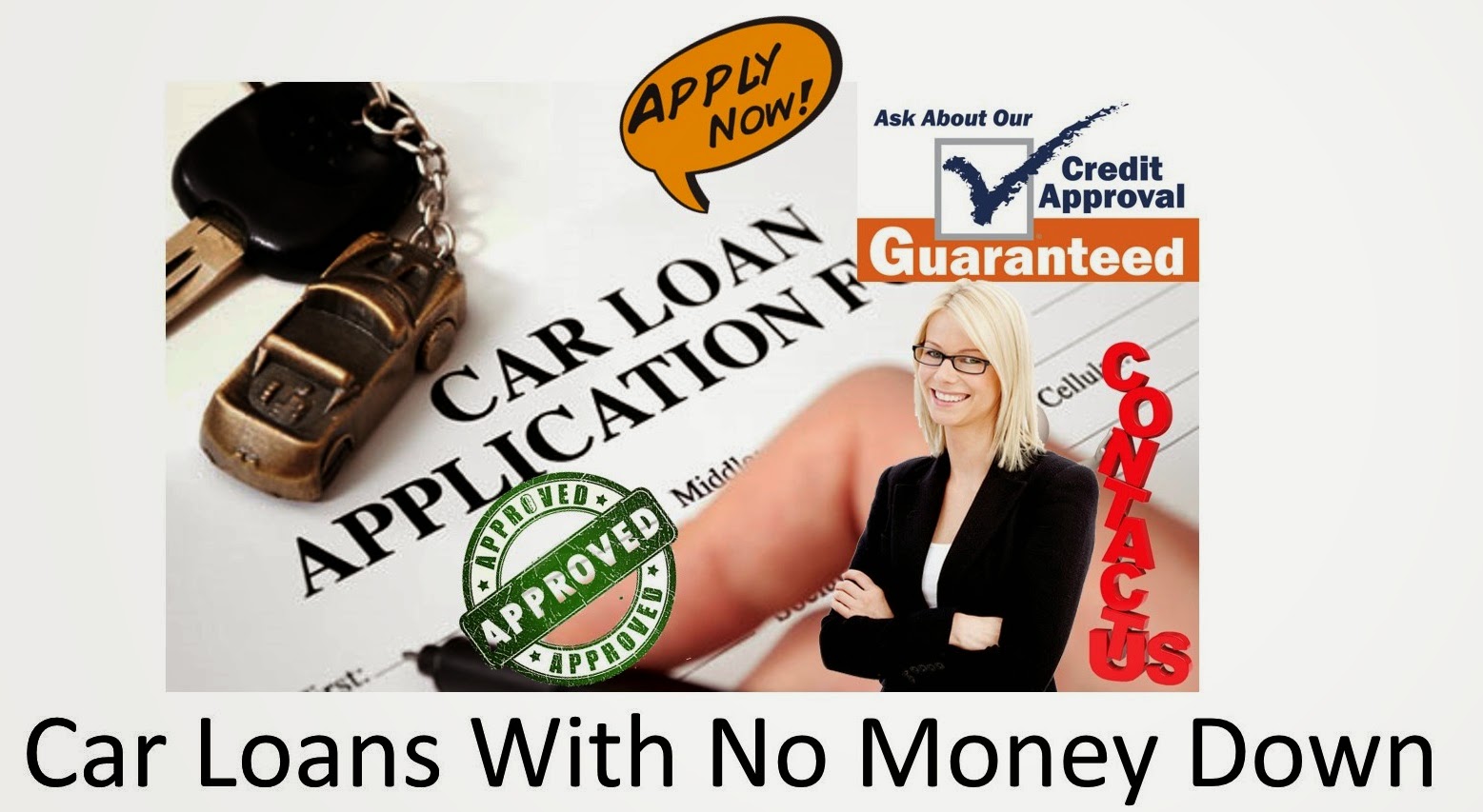 Guaranteed No Money Down Auto Loans Get Quick Approval In 60 Seconds