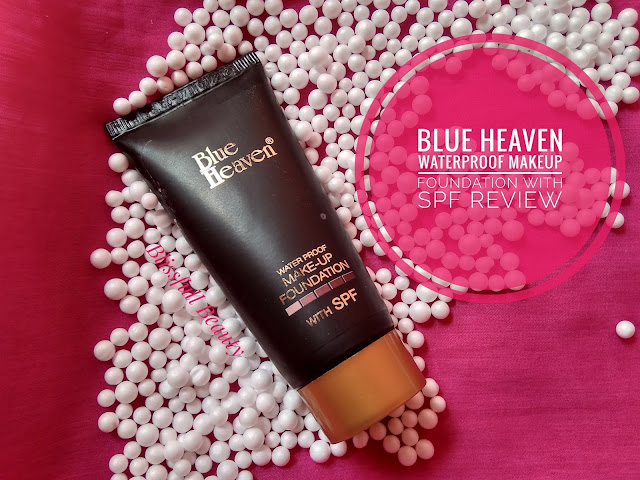 Blue Heaven Waterproof Makeup Foundation with SPF Review