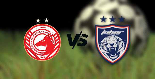 Live Streaming Kelantan FC vs JDT FC 9.11.2021 Piala Malaysia