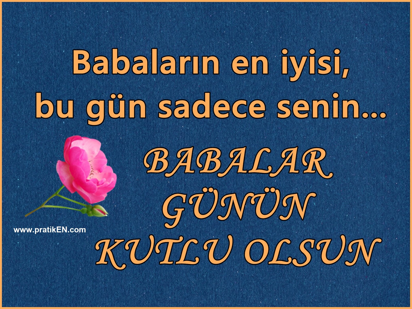 Babalar Günü Özel Sözler Babalar Günü Özel Sözler