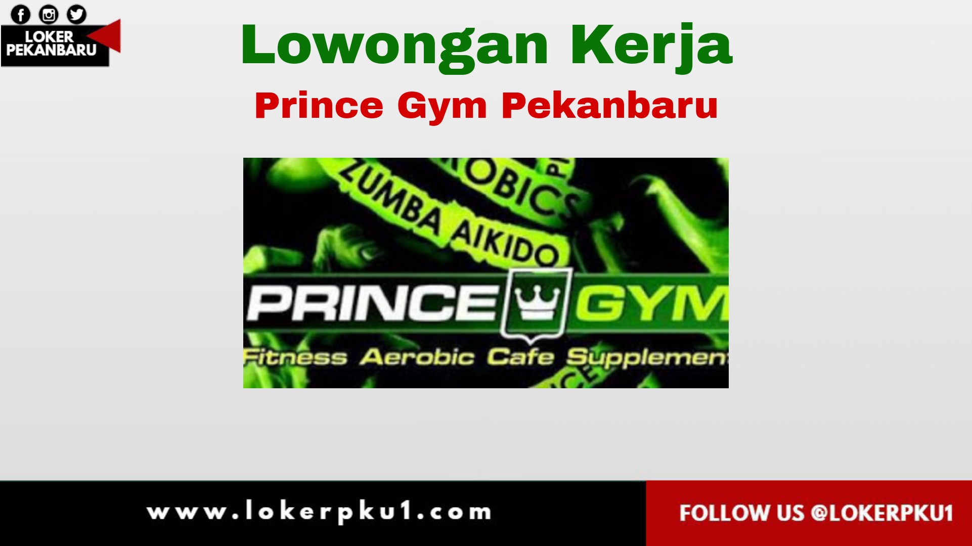 Lowongan kerja Prince Gym Pekanbaru Januari 2021 Loker Pekanbaru