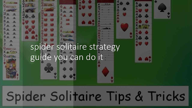 spider solitaire strategy guide you can use - Games Atlantic spider solitaire strategy guide you can use - Games Atlantic
