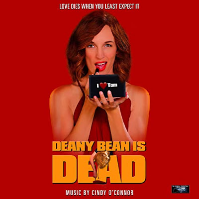 Deany Bean Is Dead Soundtrack Cindy Oconnor