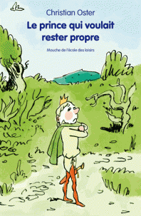 prince voulait rester propre Christian Oster