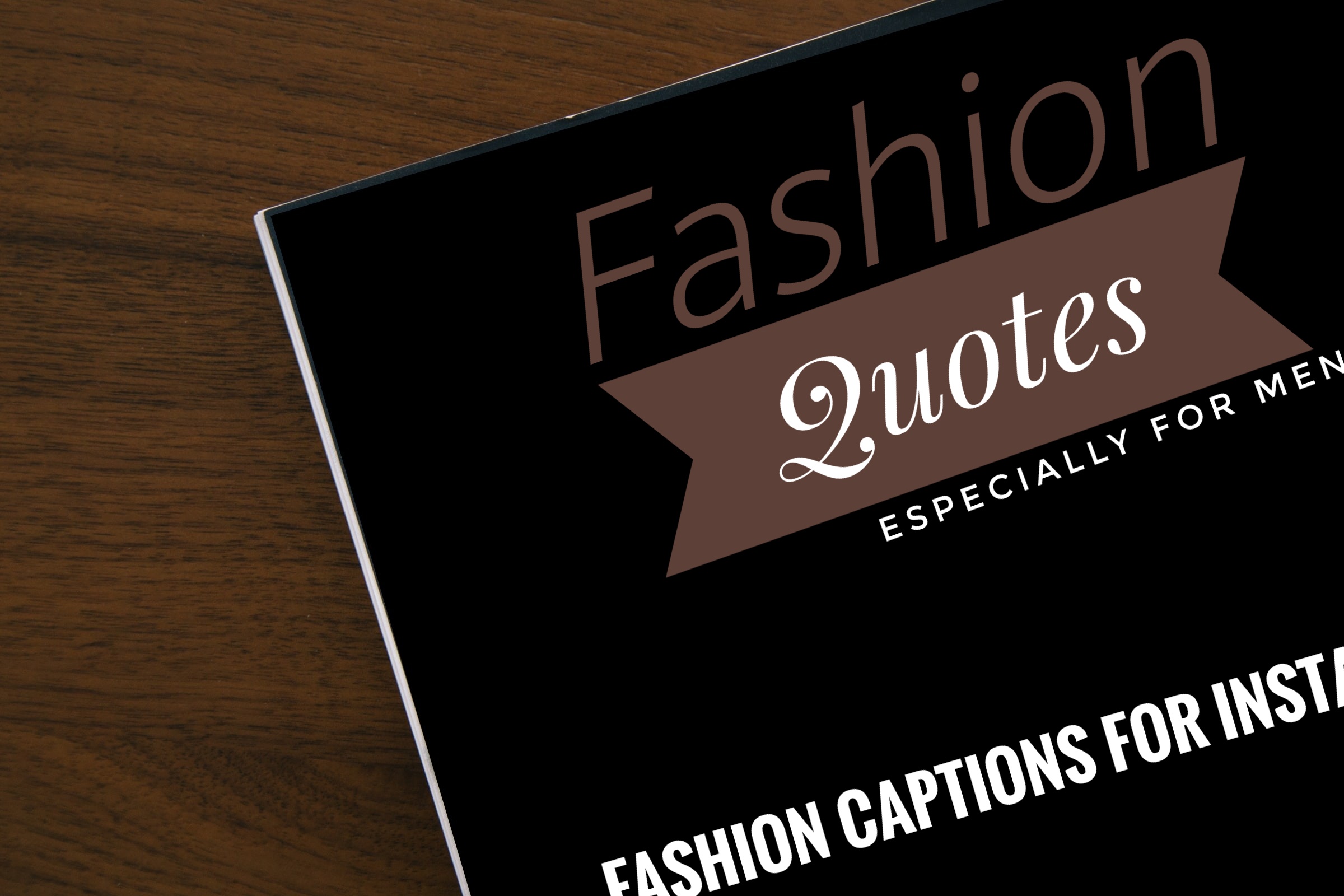 Fashion quotes Men's Fashion captions for Instagram. TIPTOPGENTS