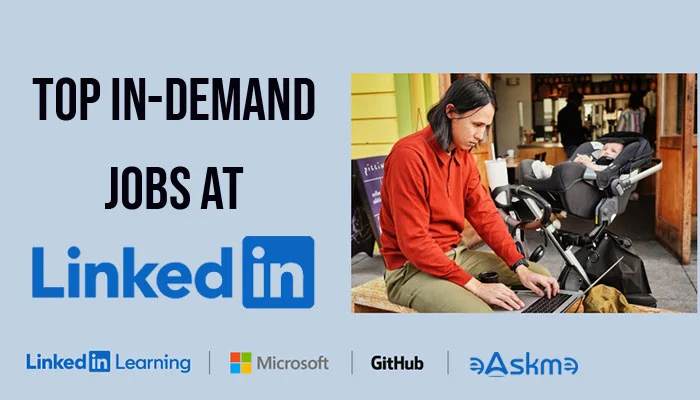 Top in-Demand Jobs at LinkedIn: eAskme