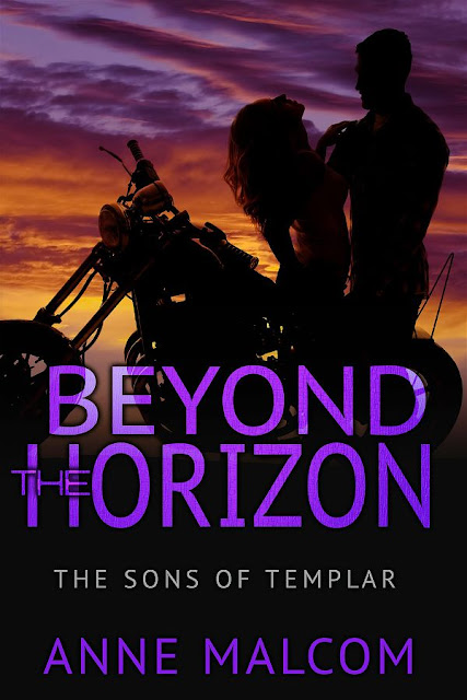 Beyond the horizon | The sons of templar #3 | Anne Malcom Beyond the horizon | The sons of templar #3 | Anne Malcom