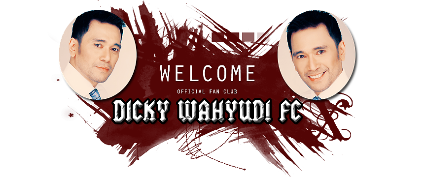 •Dicky Wahyudi Fan Club (FC)•