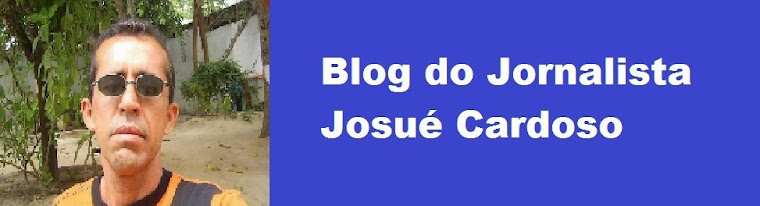 Blog do Jornalista Josué Cardoso - Campina Grande/PB