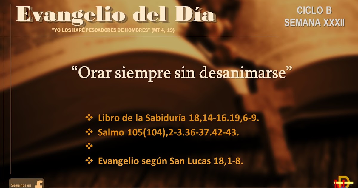 Misioneros de la Palabra Divina EVANGELIO DEL DÍA 13 DE NOVIEMBRE