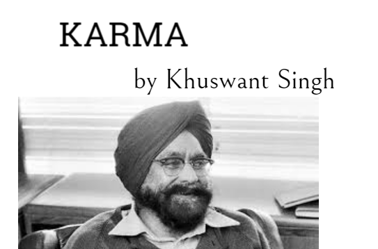 Karma by Khushwant Singh Full Text Summary