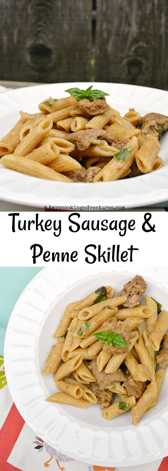 Turkey Sausage & Penne Skillet