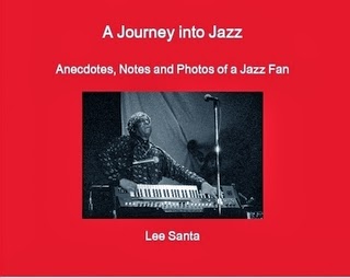 A Journey into Jazz: Anecdotes, Notes and Photos of a Jazz Fan
