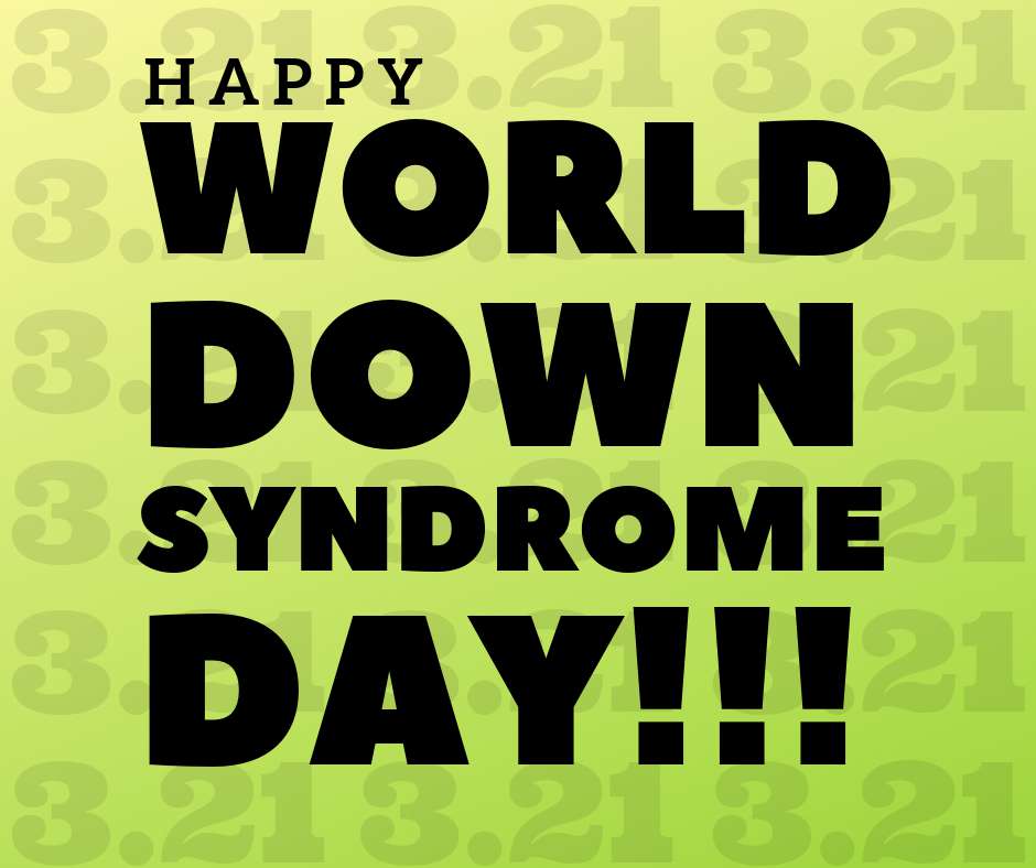 World Down Syndrome Day Wishes Pics