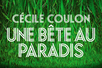 Lundi Librairie : Une bête au Paradis - Cécile Coulon