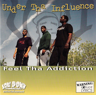 Ganxsta: Under Tha Influence - Feel Tha Addiction (1995)
