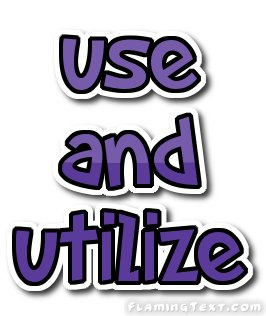 Working in Words: Use and utilize - Mixed messages and misused words ...