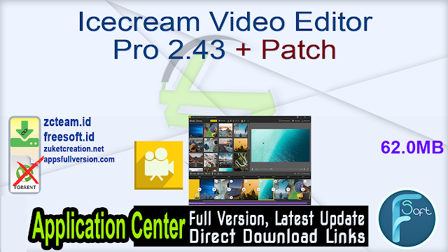 Icecream Video Editor Pro 2.43 + Patch