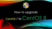 How to Upgrade CentOS 7 to CentOS 8 Linux