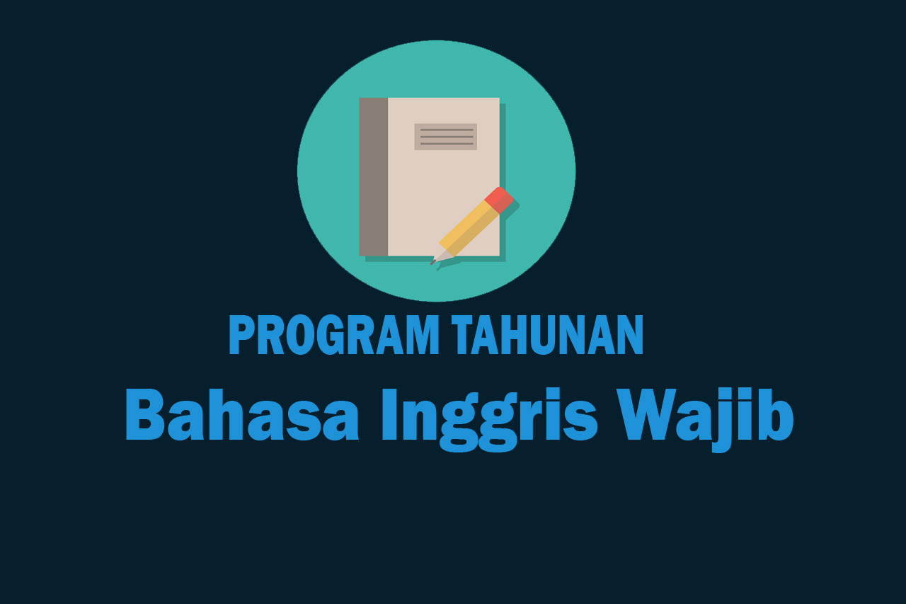 Prota Bahasa Inggris Wajib Kurikulum 2013