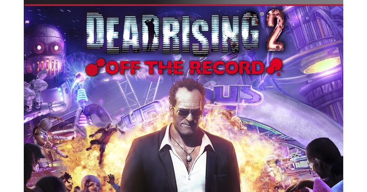 PS3 DEAD RISING DEADRISING 2 OFF THE RECORD