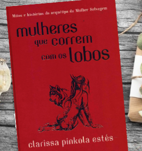 Mulheres que correm como lobos Livro mulheres que correm como lobos