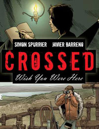 Crossed: Wish You Were Here - Volume 1 Comic