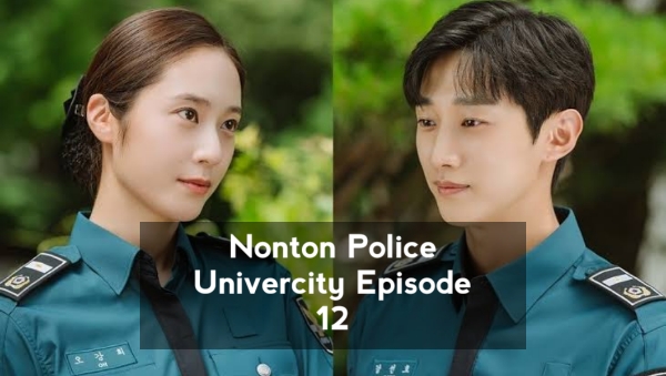 Nonton Police Univercity Episode 12 Sub Indo Drakorindo