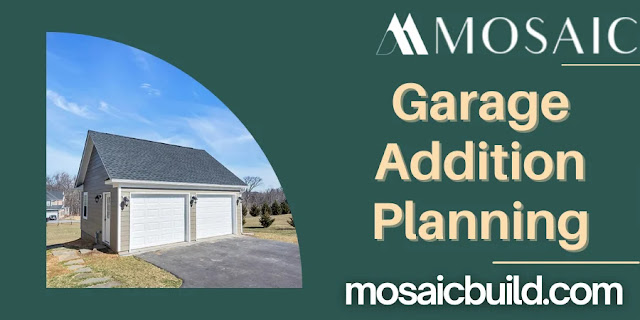 Garage Addition Planning - Mosaic Design Build