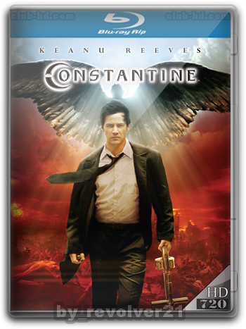 Constantine (2005) 720p Dual Latino-Ingles [Subt.Esp-Ing] (Fantástico. Acción)