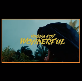 [Video] Burna Boy – Wonderful