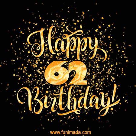 Happy 62nd birthday wishes for Family and Friend with Image - WishesHippo