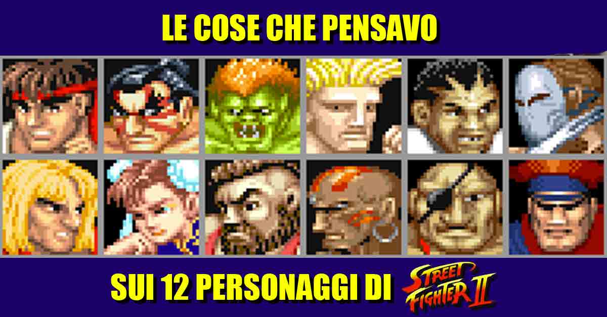 Le cose che pensavo sui 12 personaggi di ''Street Fighter II'' Nino
