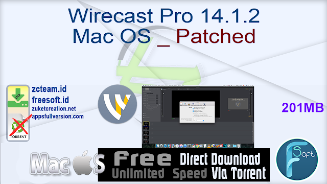 Wirecast Pro 14.1.2 Mac OS _ Patched_ ZcTeam.id