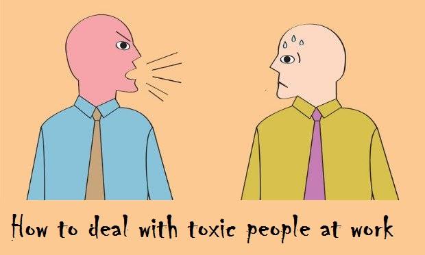 How to deal with Toxic people at work image
