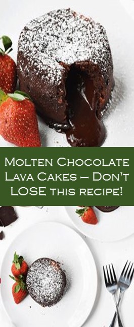 Molten Chocolate Lava Cakes – Don't LOSE this recipe! #cake #yummy #recipe
