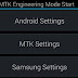 MTK Engineering Mode Disguise, Includes Samsung Settings In Latest Update