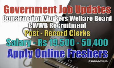 CWWB Recruitment 2020