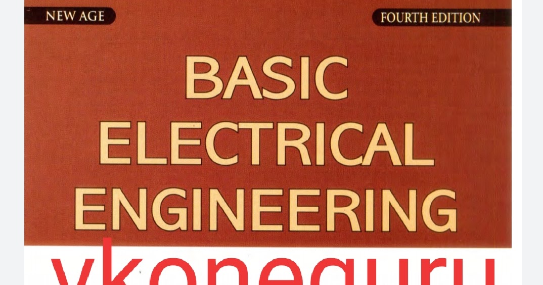 Basic of electrical engineering NOTES by C L Wadhwa