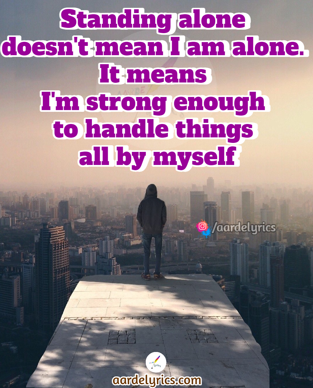 Standing alone | inspirational quotes | Aarde Lyrics - Aarde Lyrics