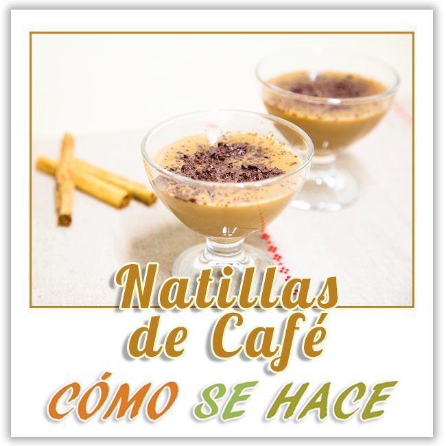  NATILLAS CASERAS DE CAFÍE