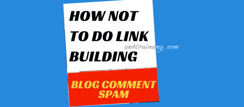 Chống spam backlink ở comment blogspot bằng CSS