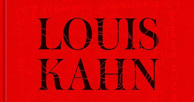 Louis Kahn: Architecture as Philosophy