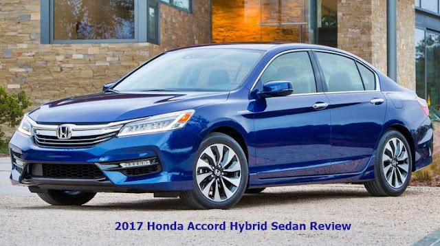 2017 Honda Accord Hybrid Sedan Review