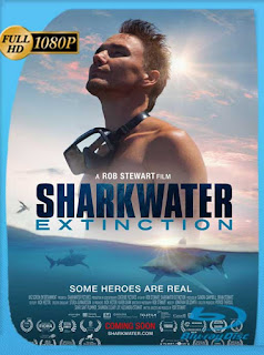 Sharkwater Extinction (2018) HD [1080p] Latino [GoogleDrive] SXGO