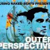 Outer Perspective by Fusing Naked Beats
