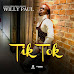 AUDIO | Willy Paul - Tik Tok | Download 